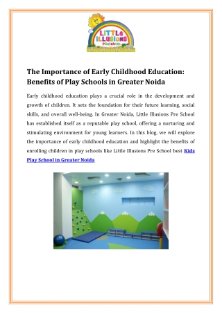 The Importance of Early Childhood Education Benefits of Play Schools in Greater Noida