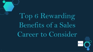 Top 6 Rewarding Benefits of a Sales Career to Consider
