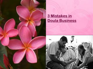 3 Mistakes in Doula Business