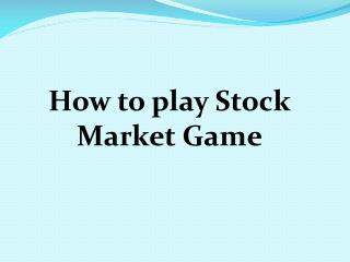 how to play stock market game