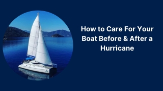 How to Care For Your Boat – Before & After a Hurricane