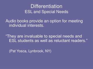 Differentiation ESL and Special Needs