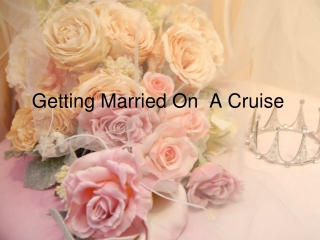 Which Cruise to Get Married On
