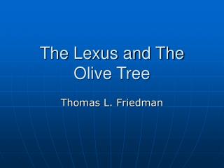 The Lexus and The Olive Tree