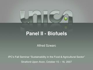 Panel II - Biofuels