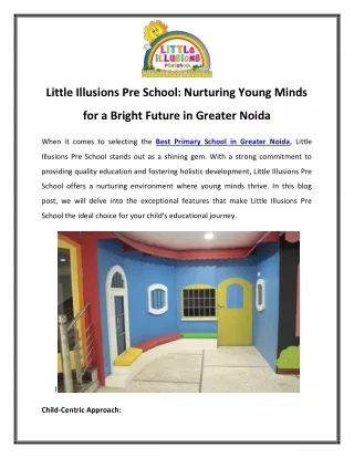 Little Illusions Pre School Nurturing Young Minds for a Bright Future in Greater Noida