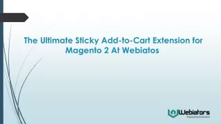The Ultimate Sticky Add-to-Cart Extension for Magento 2 At Webiatos