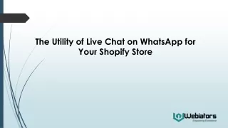 The Utility of Live Chat on WhatsApp for Your Shopify Store