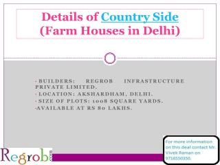 Country Side 1008 sq yard Farm Houses in Delhi at 80 Lakhs