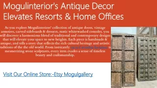 Mogulinterior's Antique Decor Elevates Resorts & Home Offices
