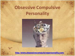 the truth about obsessive compulsive personality