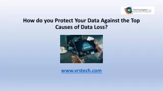 How do you Protect Your Data Against the Top Causes of Data Loss?