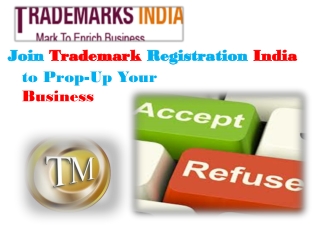 Join Trademark Registration India to Prop-Up Your Business