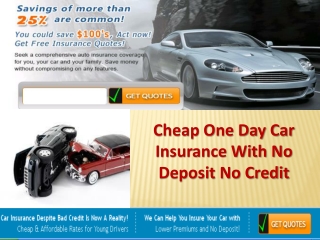 Cheap One Day Car Insurance With No Deposit