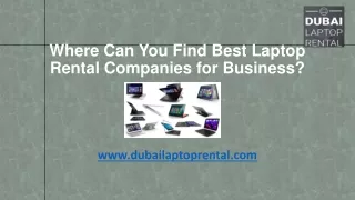 Where Can You Find Best Laptop Rental Companies for Business?