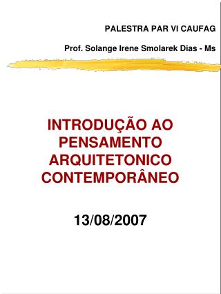 PALESTRA PAR VI CAUFAG Prof. Solange Irene Smolarek Dias - Ms