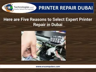Here are Five Reasons to Select Expert Printer Repair in Dubai