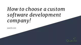 How to choose a custom software development company!