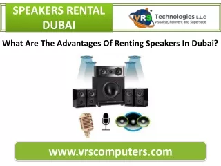 What Are The Advantages Of Renting Speakers In Dubai?