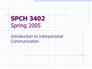 SPCH 3402 Spring 2005