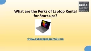 What are the Perks of Laptop Rental for Startups?