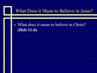 What Does it Mean to Believe in Jesus