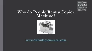 Why do People Rent a Copier Machine?