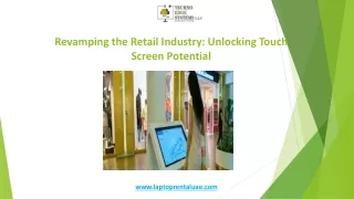 Revamping the Retail Industry Unlocking Touch Screen Potential