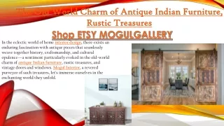 The Old World Charm of Antique Indian Furniture, Rustic Treasures