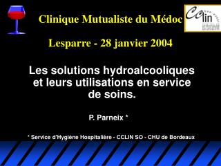Clinique Mutualiste du Médoc Lesparre - 28 janvier 2004