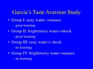 Garcia’s Taste Aversion Study