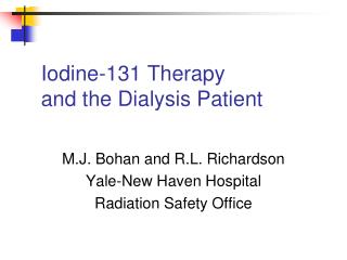 Iodine-131 Therapy and the Dialysis Patient