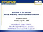 Welcome to the Second Annual Academy Gathering of POS Scholars