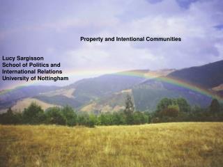 Lucy Sargisson School of Politics and International Relations University of Nottingham