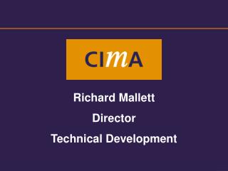 Richard Mallett Director Technical Development
