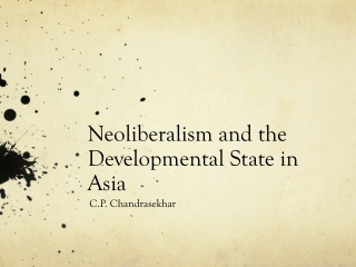 Neoliberalism and the Developmental State in Asia