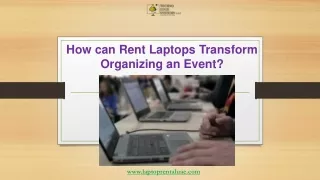 How can Rent Laptops Transform Organizing an Event?