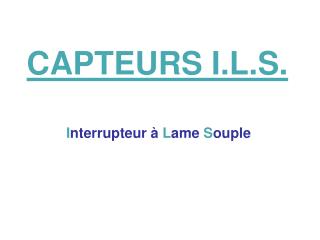 CAPTEURS I.L.S.