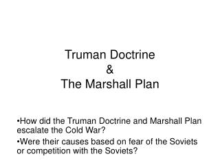 Truman Doctrine &amp; The Marshall Plan