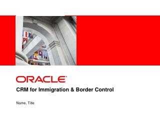 CRM for Immigration &amp; Border Control