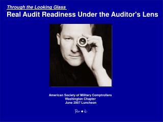 Through the Looking Glass  Real Audit Readiness Under the Auditor's Lens