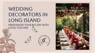 Wedding Decorators in Long Island Personalize Your Big Day with Local Touches