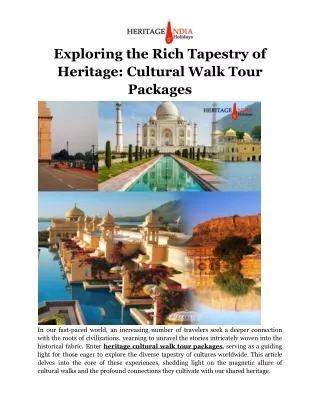 Exploring the Rich Tapestry of Heritage_ Cultural Walk Tour Packages