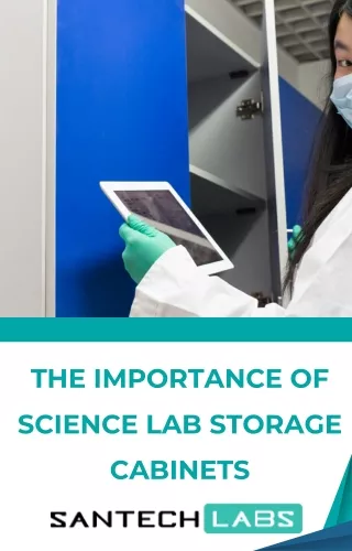The Importance of Science Lab Storage Cabinets