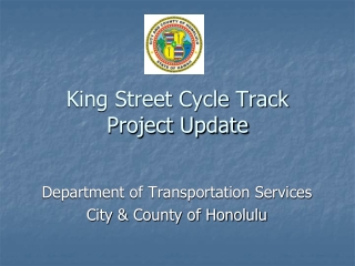King Street Cycle Track Project Update