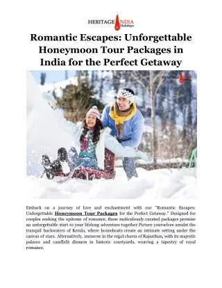 Romantic Escapes_ Unforgettable Honeymoon Tour Packages for the Perfect Getaway