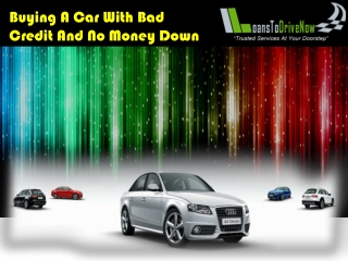 Buy A Car With No Money Down And Bad Credit In USA