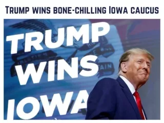 Trump wins bone-chilling Iowa caucus