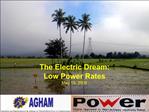 The Electric Dream: Low Power Rates May 19, 2004