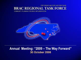 Annual Meeting: “2009 – The Way Forward” 30 October 2008